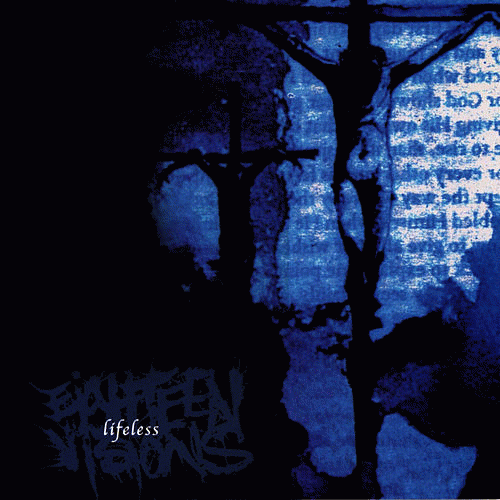 Eighteen Visions : Lifeless